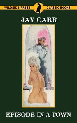 Episode in a Town(English, Paperback, Carr Jay)