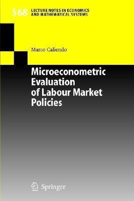 Microeconometric Evaluation of Labour Market Policies(English, Paperback, Caliendo Marco)