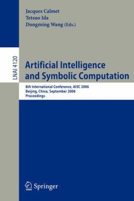 Artificial Intelligence and Symbolic Computation(English, Paperback, unknown)