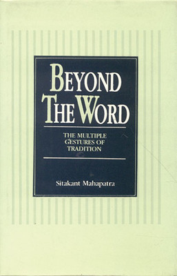 Beyond the Word(English, Hardcover, Mahapatra Sitakant)