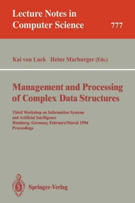 Management and Processing of Complex Data Structures(English, Paperback, unknown)