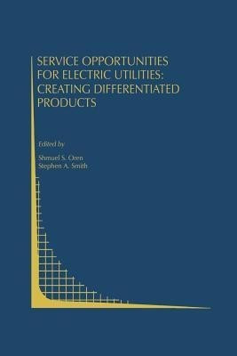 Service Opportunities for Electric Utilities: Creating Differentiated Products(English, Paperback, unknown)