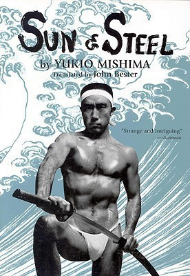 Sun and Steel(English, Paperback, Mishima Yukio)