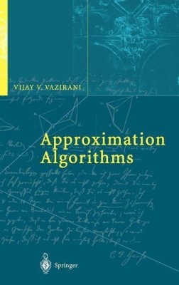 Approximation Algorithms(English, Hardcover, Vazirani Vijay V.)