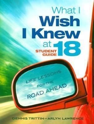 What I Wish I Knew at 18 Student Guide(English, Paperback, Trittin Dennis)