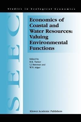 Economics of Coastal and Water Resources: Valuing Environmental Functions(English, Paperback, unknown)