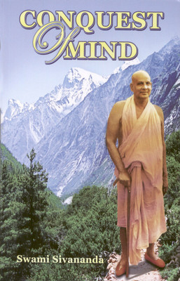 Conquest of Mind(English, Paperback, Sivananda Swami)