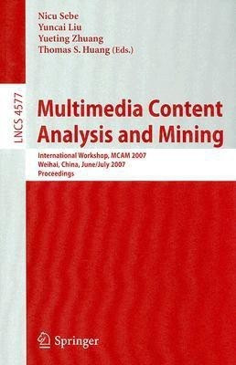 Multimedia Content Analysis and Mining(English, Paperback, unknown)