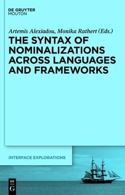 The Syntax of Nominalizations across Languages and Frameworks(English, Hardcover, unknown)