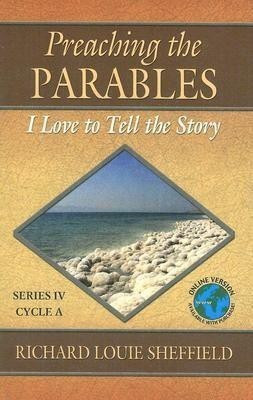 Preaching the Parables(English, Paperback, Sheffield Richard Louie)