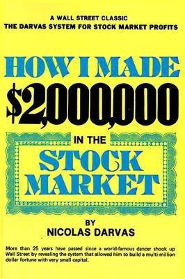How I Made $2, 000, 000 in the Stock Market(English, Paperback, Darvas Nicholas)