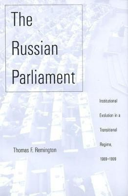 The Russian Parliament(English, Electronic book text, Remington Thomas F)