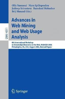 Advances in Web Mining and Web Usage Analysis(English, Paperback, unknown)