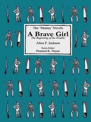 A Brave Girl(English, Paperback, Jackson Alice F.)