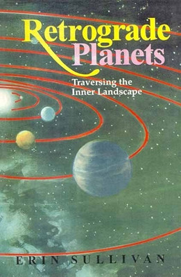 Retrograde Planets(English, Hardcover, Sullivan Erin)