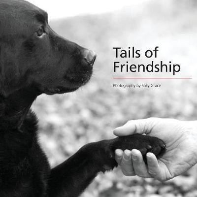 Tails of Friendship(English, Paperback, Grace Sally)