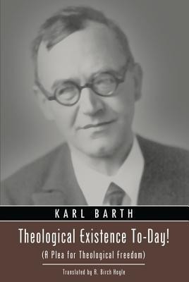 Theological Existence To-Day!(English, Paperback, Barth Karl)