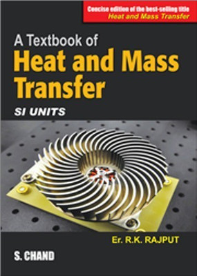 A Textbook Of Heat And Mass Transfer(English, Paperback, Rajput R.K.)
