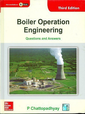 Boiler Operation Engineering  - Questions and Answers(English, Paperback, Chattopadhyay)