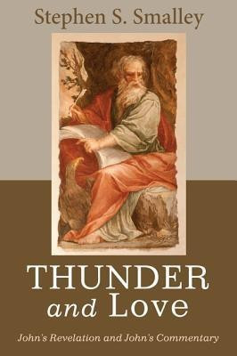 Thunder and Love(English, Paperback, Smalley Stephen S Dr)