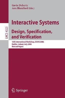 Interactive Systems. Design, Specification, and Verification(English, Paperback, unknown)