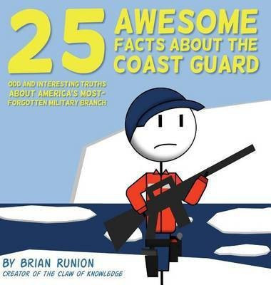 25 Awesome Facts About The Coast Guard(English, Hardcover, Runion Brian)