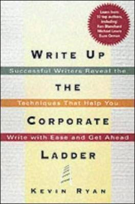 Write Up the Corporate Ladder(English, Paperback, Ryan Kevin)