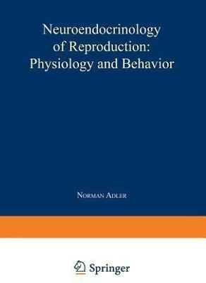 Neuroendocrinology of Reproduction(English, Paperback, unknown)
