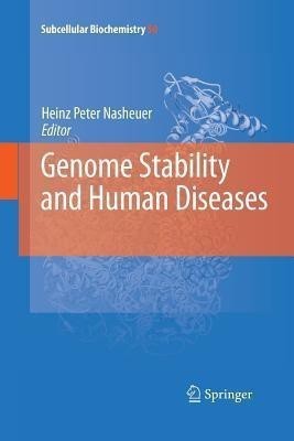 Genome Stability and Human Diseases(English, Paperback, unknown)