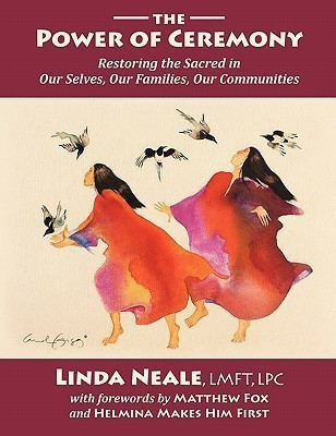 The Power of Ceremony(English, Paperback, Neale Linda)