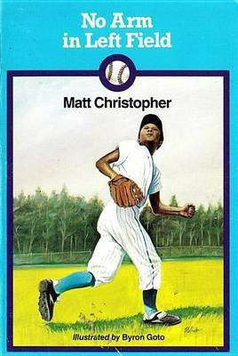 No Arm in Left Field(English, Electronic book text, Christopher Matthew F)