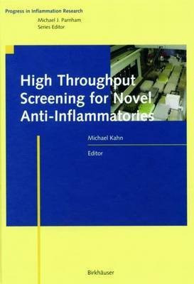 High Throughput Screening for Novel Anti-Inflammatories(English, Paperback, unknown)