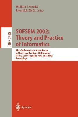 SOFSEM 2002: Theory and Practice of Informatics(English, Paperback, unknown)