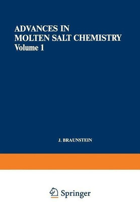 Advances in Molten Salt Chemistry(English, Paperback, Braunstein J.)