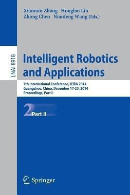 Intelligent Robotics and Applications(English, Paperback, unknown)