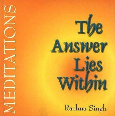 Answer Lies Within(English, Paperback, Singh Rachna)
