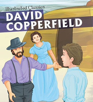 David Coperfield : Illustrated Classics(English, Paperback, Om Books Editorial Team)