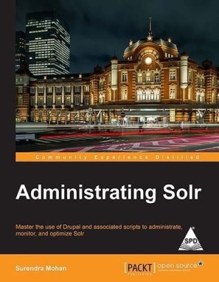 Administrating Solr(English, Paperback, Mohan Surendra)