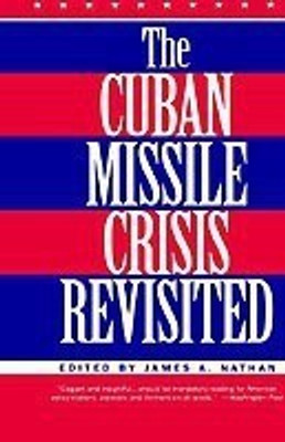 The Cuban Missile Crisis Revisited(English, Hardcover, unknown)