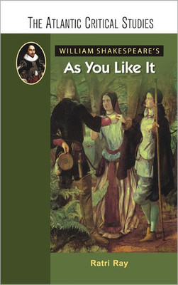 William Shakespeare'S as You Like it 1 Edition(English, Paperback, Ray Ratri)