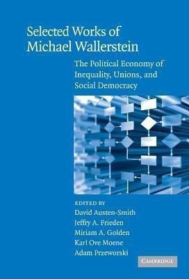 Selected Works of Michael Wallerstein(English, Hardcover, unknown)