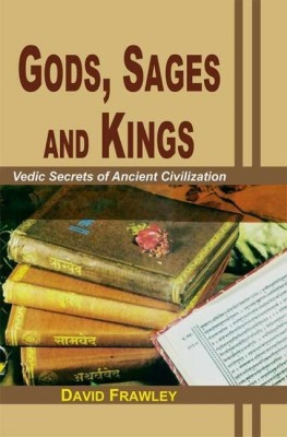 Gods, Sages and Kings(English, Paperback, Frawley David)