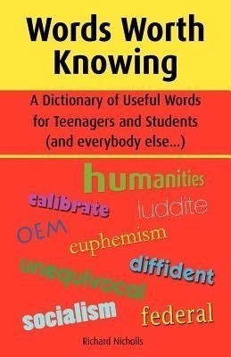 Words Worth Knowing(English, Paperback, Nicholls Richard John)
