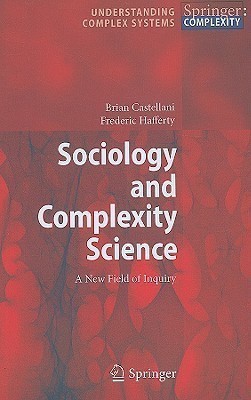 Sociology and Complexity Science(English, Hardcover, Castellani Brian)