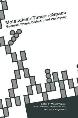 Molecules in Time and Space  - Bacterial Shape, Division and Phylogeny(English, Hardcover, unknown)