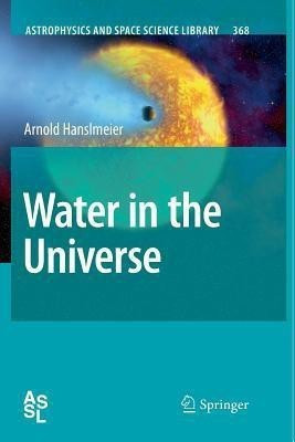 Water in the Universe(English, Paperback, Hanslmeier Arnold)