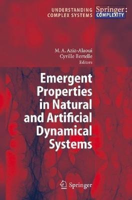 Emergent Properties in Natural and Artificial Dynamical Systems(English, Hardcover, unknown)
