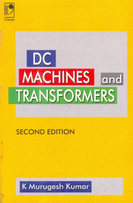 DC Machines and Transformers(English, Paperback, Kumar K.M.)