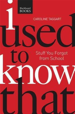 I Used to Know That PB(English, Paperback, Taggart Caroline)