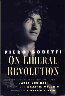On Liberal Revolution(English, Electronic book text, Gobetti Piero)